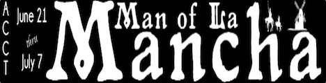 Aldersgate Church Community Theater Presents Man of La Mancha